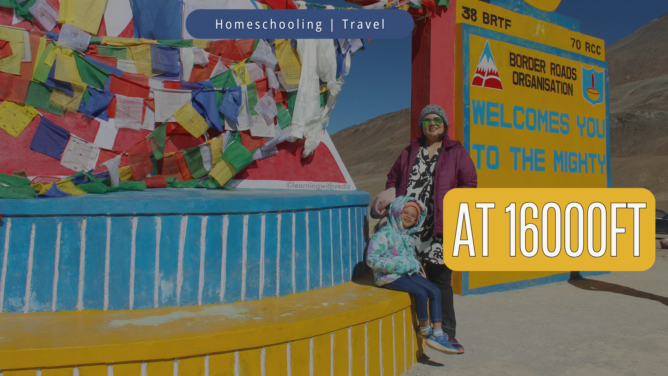 Epic Road Trip to Baralacha La Pass (16,000+ ft) – A Homeschooling Family on the Road.